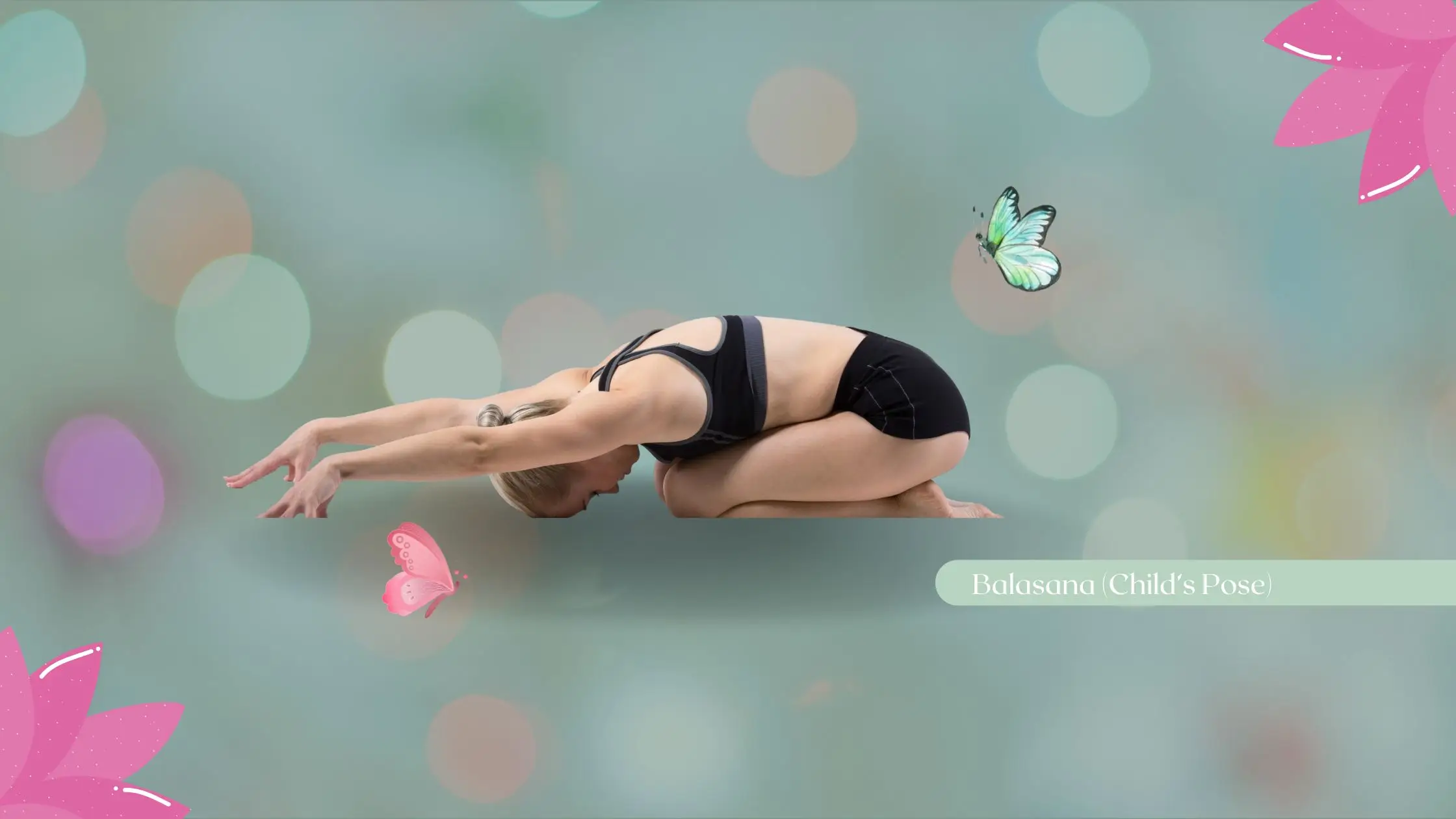 A girl Balasana (Child’s Pose)